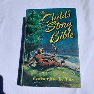 The Child's Story Bible, Catherine F. Vos